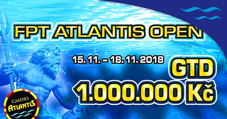 FPT ATLANTIS OPEN - 1.000.000 Kč GTD - ONLINE REPORTÁŽ